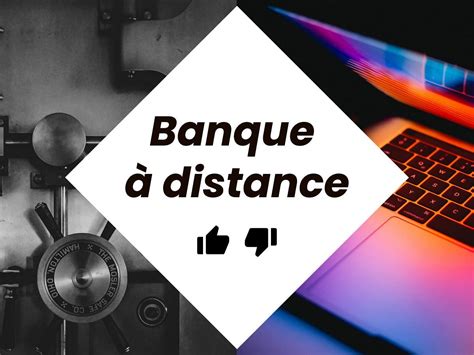 Banque à distance .
